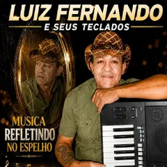 LUIZ FERNANDO E SEUS TECLADOS