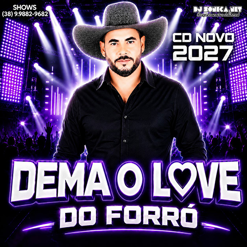 DEMA O LOVE DO FORRÓ CD NOVO 2027