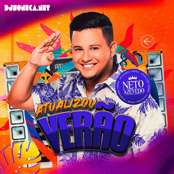 NETO AZEVEDO VERÃO CD NOVO 2026
