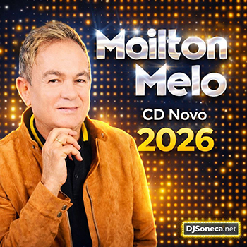 MAILTON MELO CD NOVO 2026