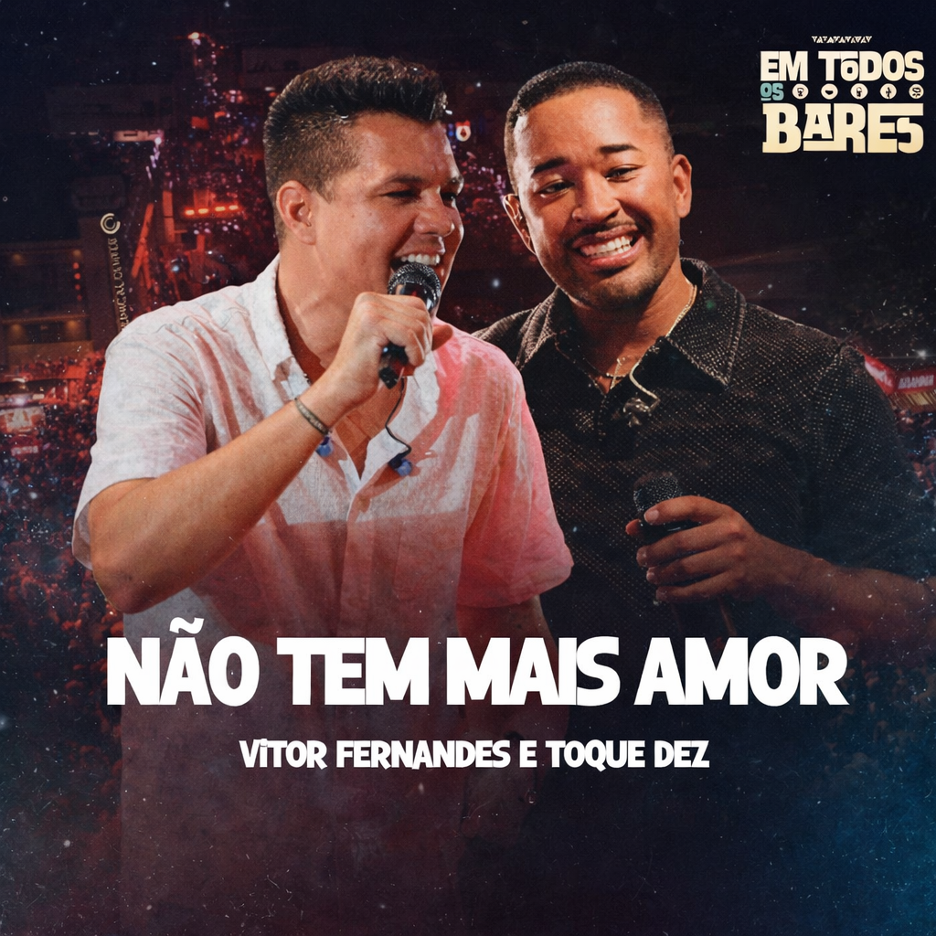 VITOR FERNANDES E TOQUE DEZ