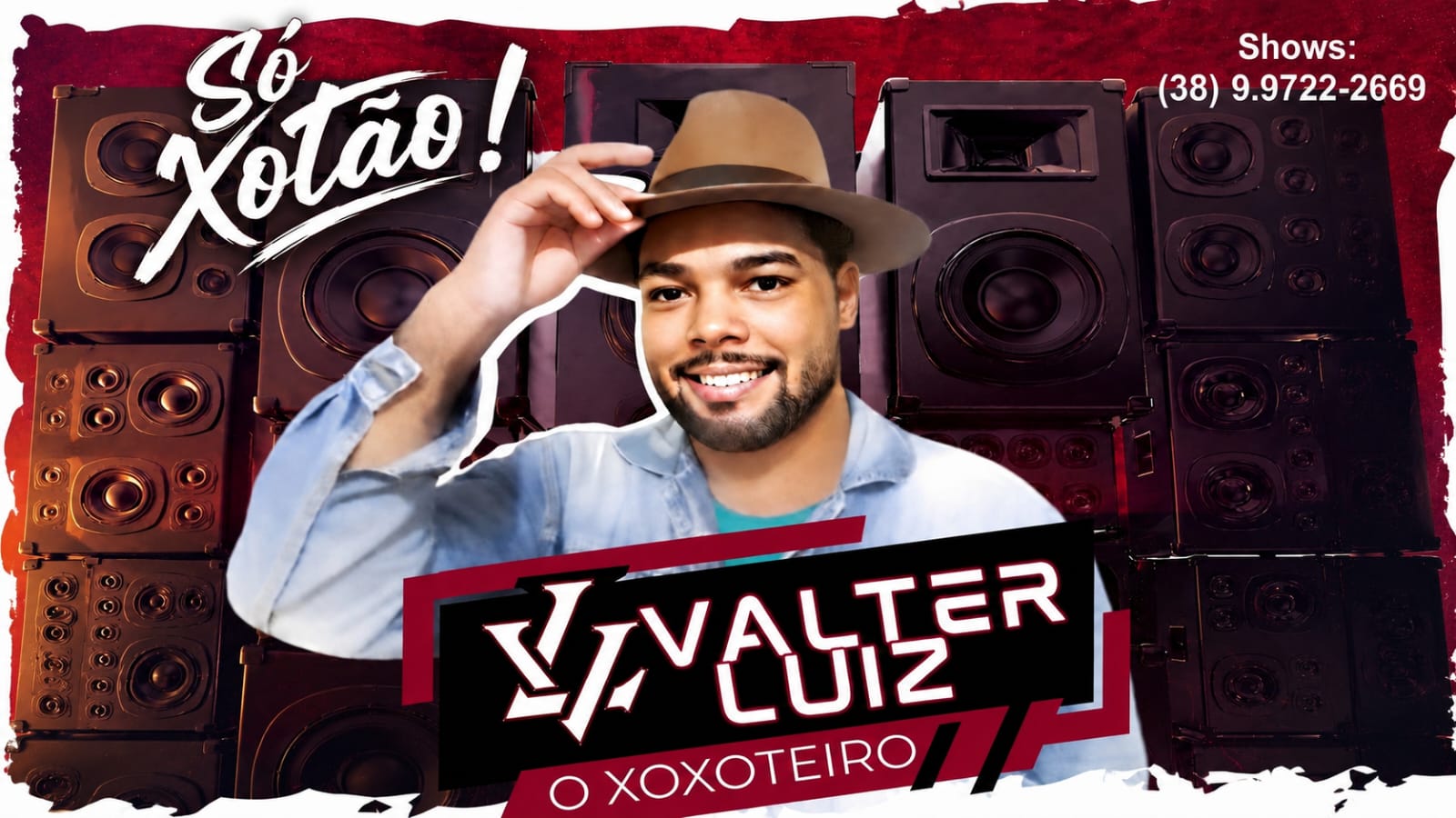 VALTER LUIZ O XOXOTEIRO